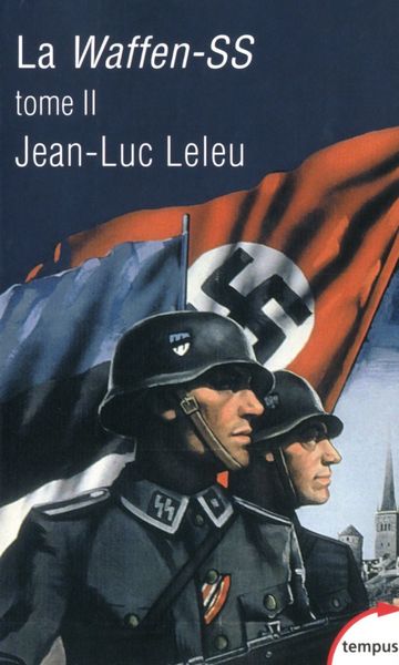 Produktbild: La Waffen-SS: soldats politiques en guerre. Tome 2