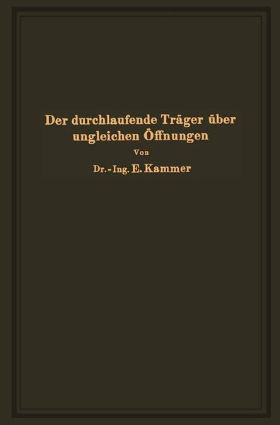 Produktbild: Der durchlaufende Tr&auml;ger &uuml;ber ungleichen &Ouml;ffnungen