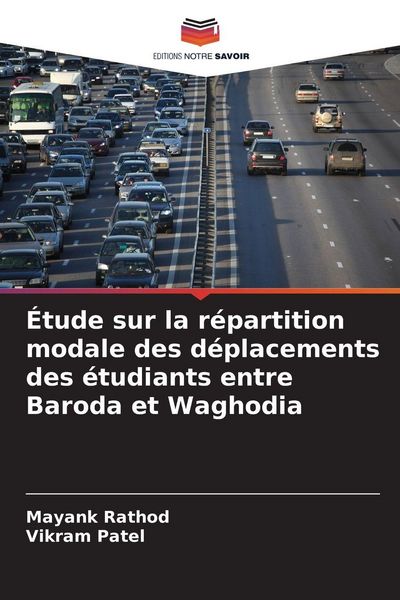 Produktbild: &Eacute;tude sur la r&eacute;partition modale des d&eacute;placements des &eacute;tudiants entre Baroda et Waghodia