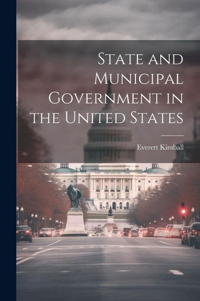 Produktbild: State and Municipal Government in the United States