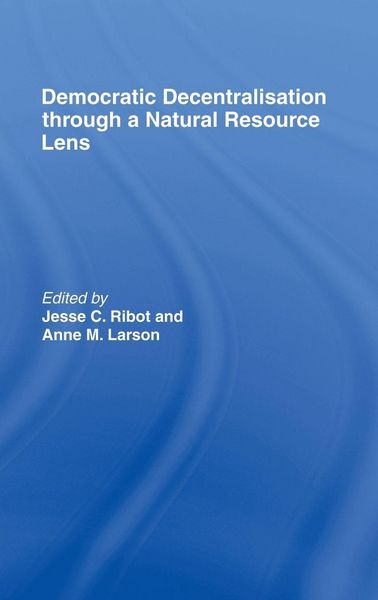 Produktbild: Democratic Decentralisation through a Natural Resource Lens