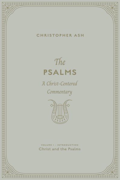 Produktbild: The Psalms (Volume 1, Introduction: Christ and the Psalms)