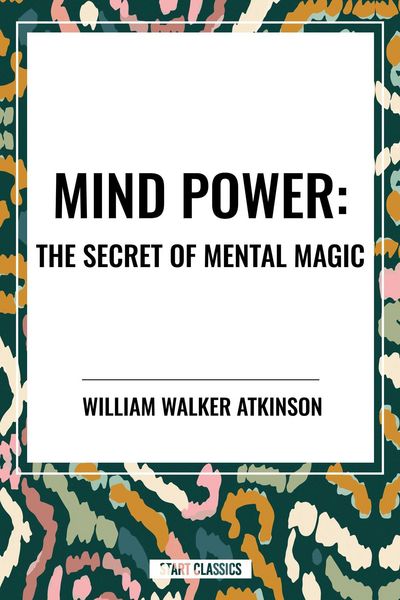 Produktbild: Mind Power: The Secret of Mental Magic