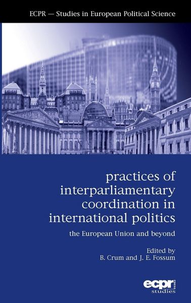 Produktbild: Practices of Interparliamentary Coordination in International Politics