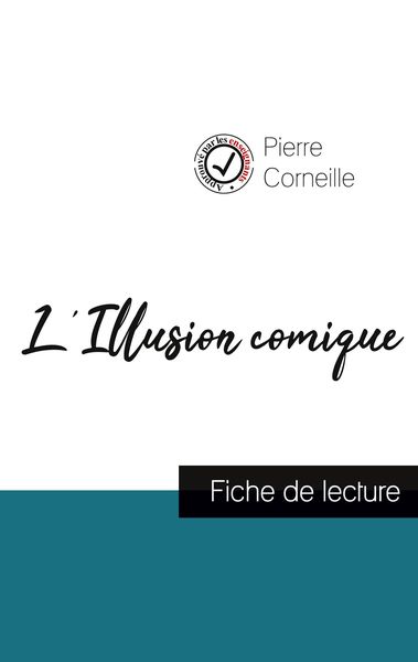 Produktbild: L'Illusion comique de Pierre Corneille (fiche de lecture et analyse compl&egrave;te de l'oeuvre)