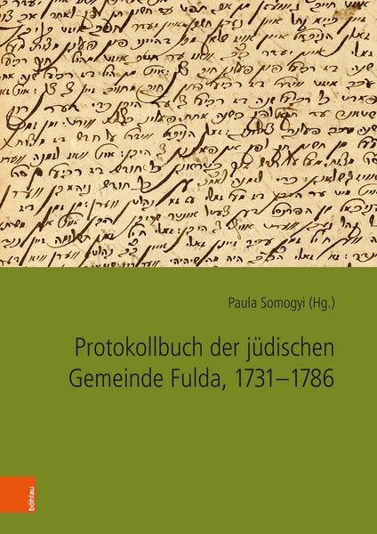 Produktbild: Protokollbuch der j&uuml;dischen Gemeinde Fulda, 1731-1786