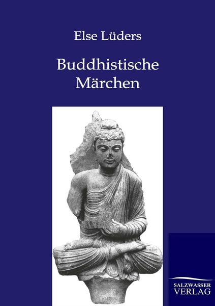 Buddhistische Märchen aus dem alten Indien, Taschenbuch von Else Lüders, Salzwasser, 9783846001936