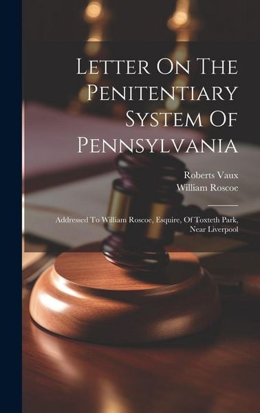 Produktbild: Letter On The Penitentiary System Of Pennsylvania