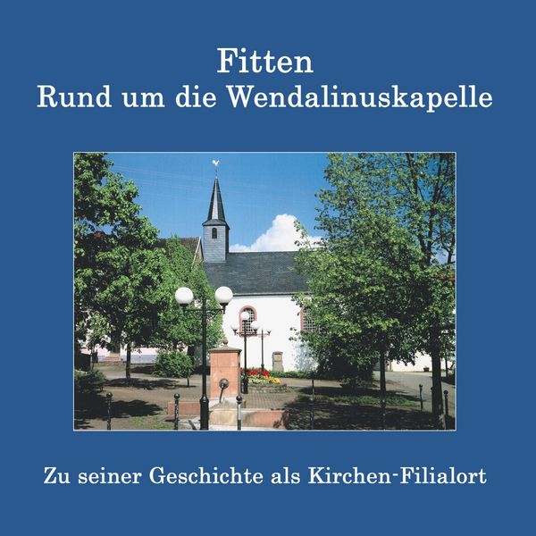 Produktbild: Fitten - Rund um die Wendalinuskapelle