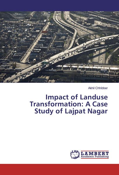 Produktbild: Impact of Landuse Transformation: A Case Study of Lajpat Nagar