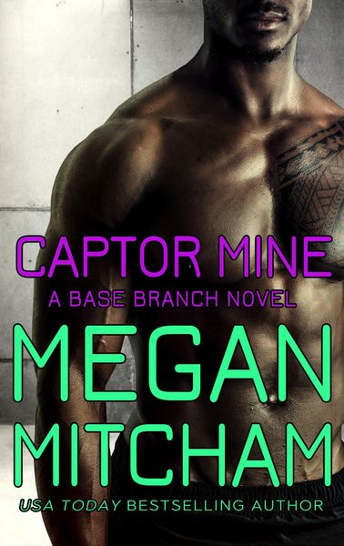 Produktbild: Captor Mine (The Base Branch Series, #13)