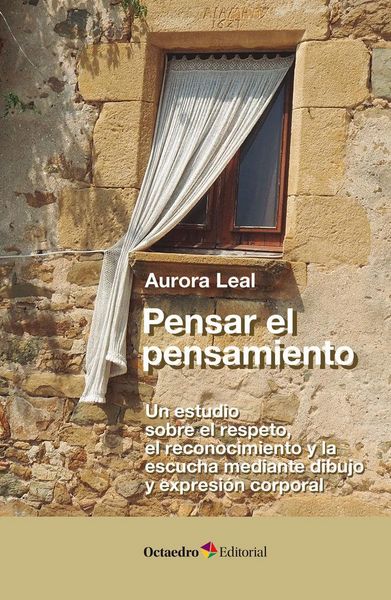 Produktbild: Pensar el pensamiento : un estudio sobre el respeto, el reconocimiento y la escucha mediante dibujo y expresi&oacute;n corporal