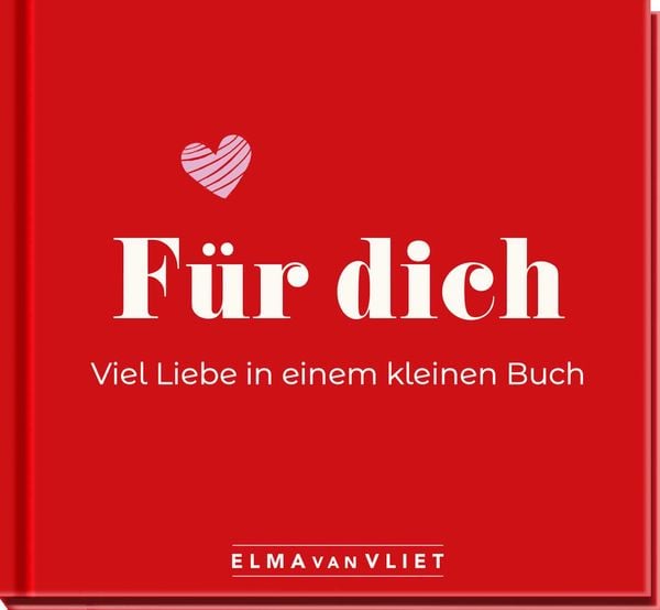 Produktbild: F&uuml;r dich! Viel Liebe in einem kleinen Buch
