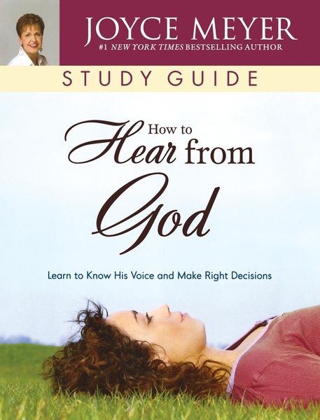 How to Hear from God Study Guide