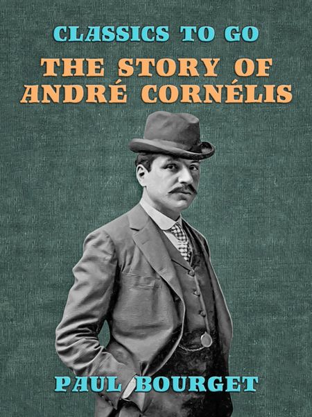 Produktbild: The Story of Andr&eacute; Corn&eacute;lis