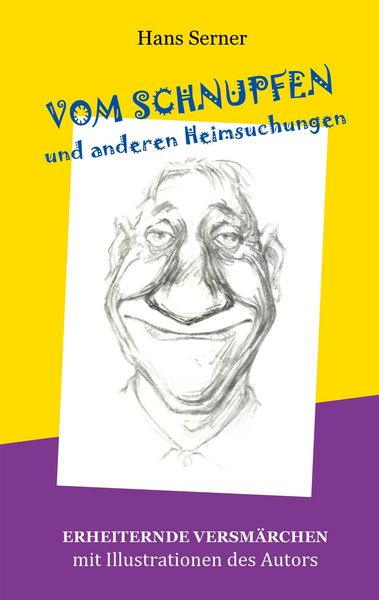 Produktbild: Vom Schnupfen und anderen Heimsuchungen