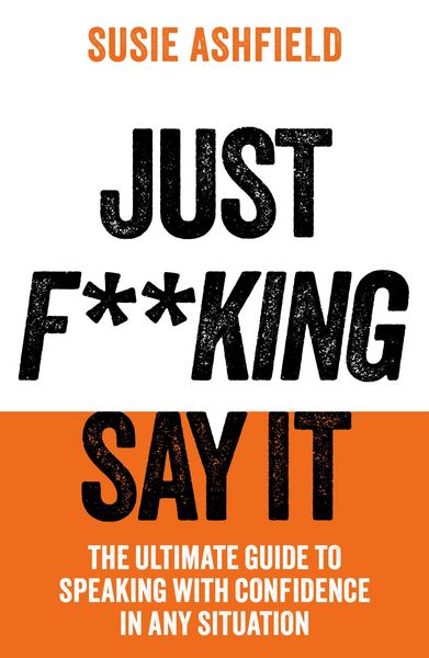 Produktbild: Just F**king Say It