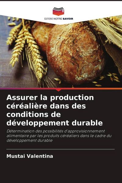 Produktbild: Assurer la production c&eacute;r&eacute;ali&egrave;re dans des conditions de d&eacute;veloppement durable
