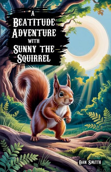 Produktbild: A Beatitude Adventure with Sunny the Squirrel