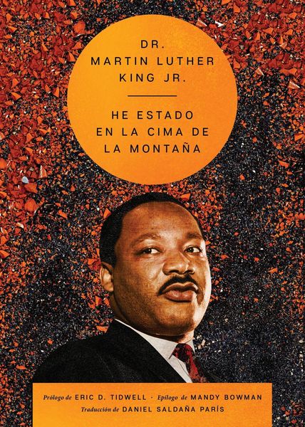 Produktbild: I've Been to the Mountaintop \ He estado en la cima de la monta&ntilde;a (Spanish ed.)