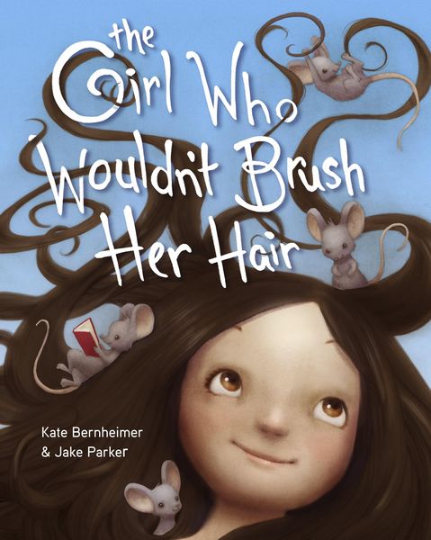 Produktbild: The Girl Who Wouldn't Brush Her Hair