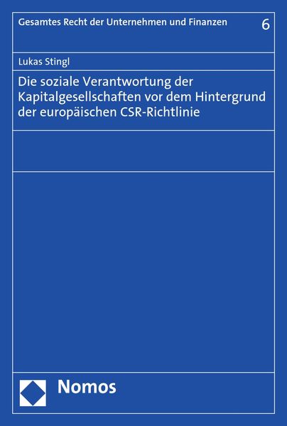 Produktbild: Die soziale Verantwortung der Kapitalgesellschaften vor dem Hintergrund der europ&auml;ischen CSR-Richtlinie