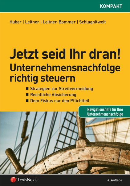 Produktbild: Jetzt seid Ihr dran! Unternehmensnachfolge richtig steuern