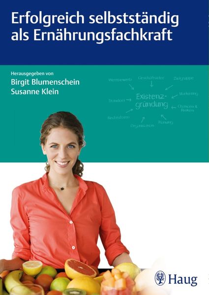 Produktbild: Erfolgreich selbstst&auml;ndig als Ern&auml;hrungsfachkraft