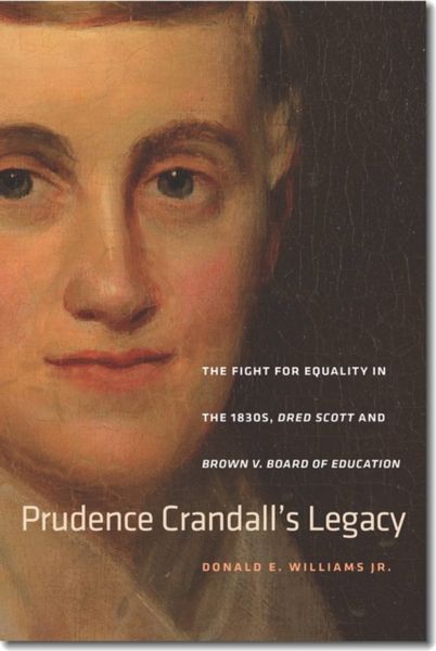 Produktbild: Williams, D: Prudence Crandall's Legacy