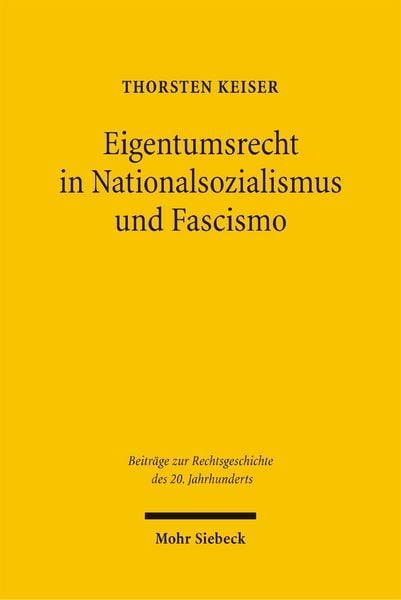 Produktbild: Eigentumsrecht in Nationalsozialismus und Fascismo