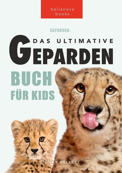 Produktbild: Geparden Das Ultimative Gepardenbuch f&uuml;r Kids
