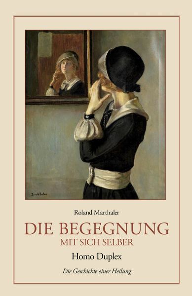 Produktbild: Die Begegnung mit sich selber