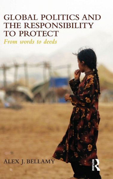 Produktbild: Global Politics and the Responsibility to Protect