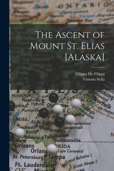 Produktbild: The Ascent of Mount St. Elias [Alaska]