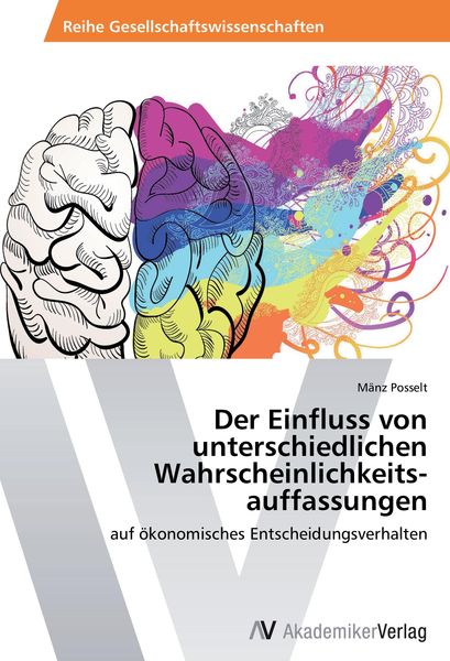Produktbild: Der Einfluss von unterschiedlichen Wahrscheinlichkeits&shy;auffassungen