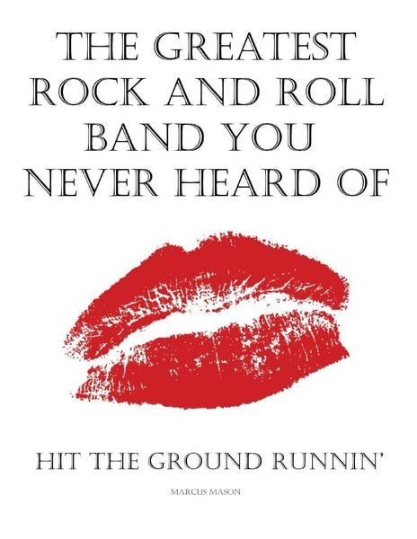 Produktbild: The Greatest Rock And Roll Band You Never Heard Of