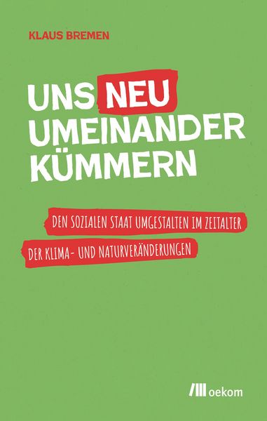 Produktbild: Uns neu umeinander k&uuml;mmern