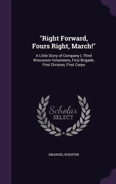 Produktbild: "Right Forward, Fours Right, March!"