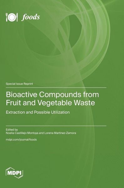 Produktbild: Bioactive Compounds from Fruit and Vegetable Waste