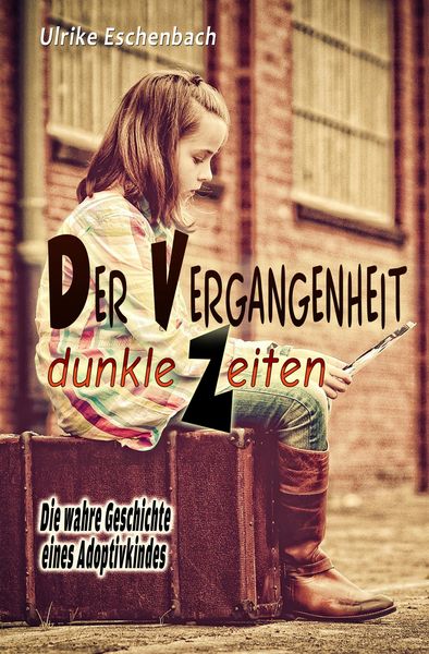 Produktbild: Der Vergangenheit dunkle Zeiten
