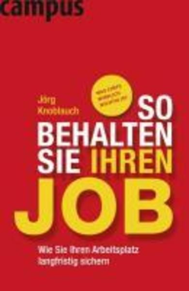 So behalten Sie Ihren Job