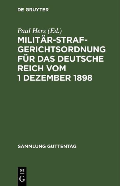 Produktbild: Milit&auml;rstrafgerichtsordnung f&uuml;r das Deutsche Reich vom 1 Dezember 1898