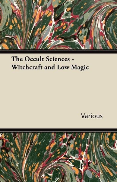 Produktbild: The Occult Sciences - Witchcraft and Low Magic