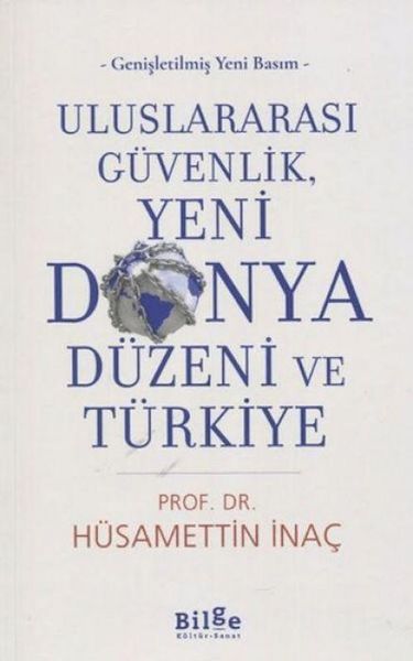 Produktbild: Uluslararasi G&uuml;venlik, Yeni D&uuml;nya D&uuml;zeni ve T&uuml;rkiye