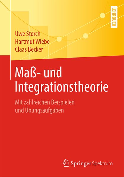 'Maß- Und Integrationstheorie' Von 'Uwe Storch' - Buch - '978-3-662 ...