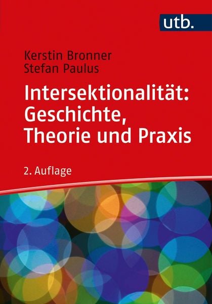 Produktbild: Intersektionalit&auml;t: Geschichte, Theorie und Praxis
