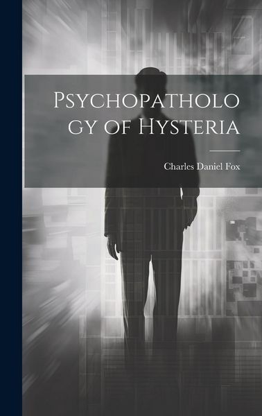 Produktbild: Psychopathology of Hysteria