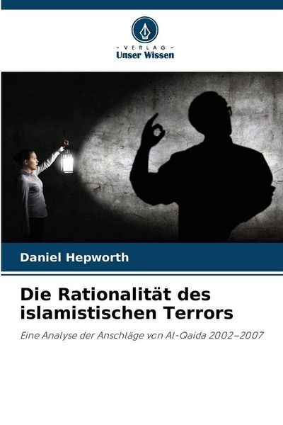 Produktbild: Die Rationalit&auml;t des islamistischen Terrors