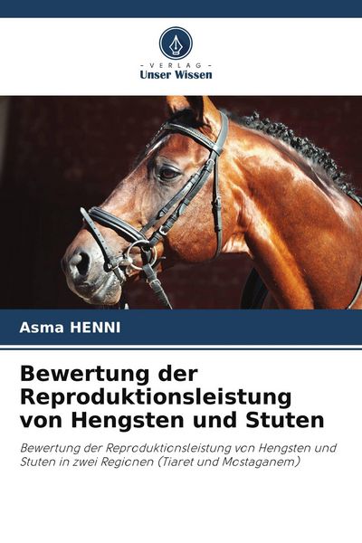 Produktbild: Bewertung der Reproduktionsleistung von Hengsten und Stuten