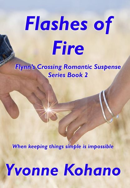 Produktbild: Flashes of Fire (Flynn's Crossing Romantic Suspense, #2)